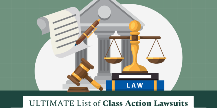 ULTIMATE List of Class Action Lawsuits Which are Ongoing!